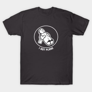 I've got plans. Minimalist, stylized art for introverts T-Shirt